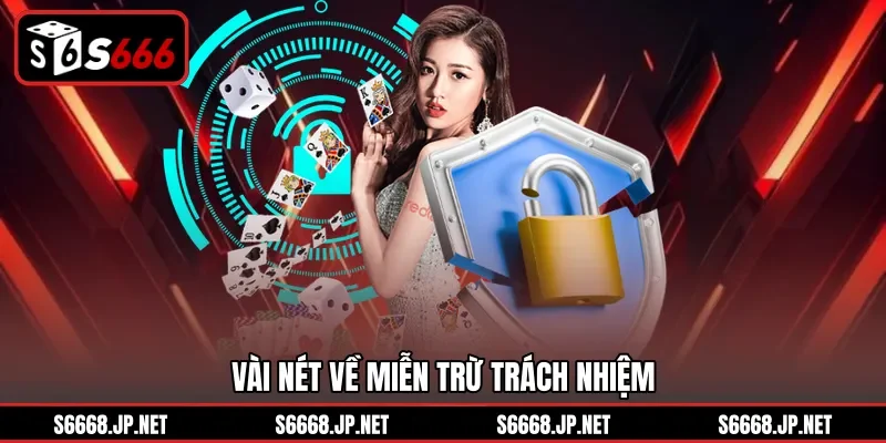 Góc nhìn sơ lược về điều khoản miễn trừ trách nhiệm