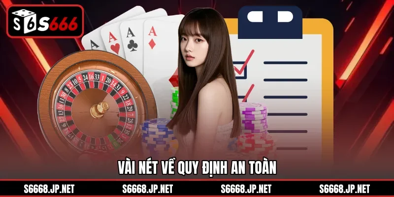 Vài nét về quy định an toàn