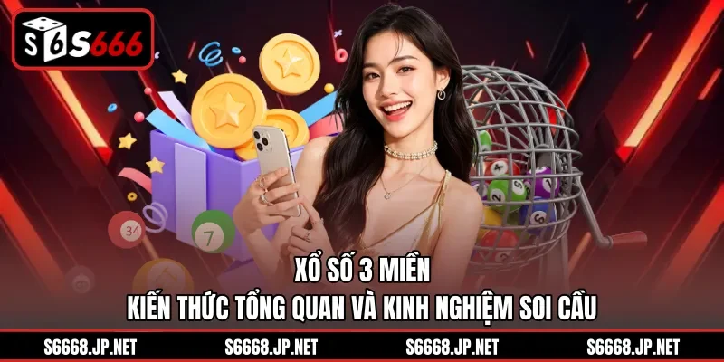 Xổ Số 3 Miền